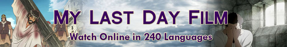 My Last Day Film in 240 Languages